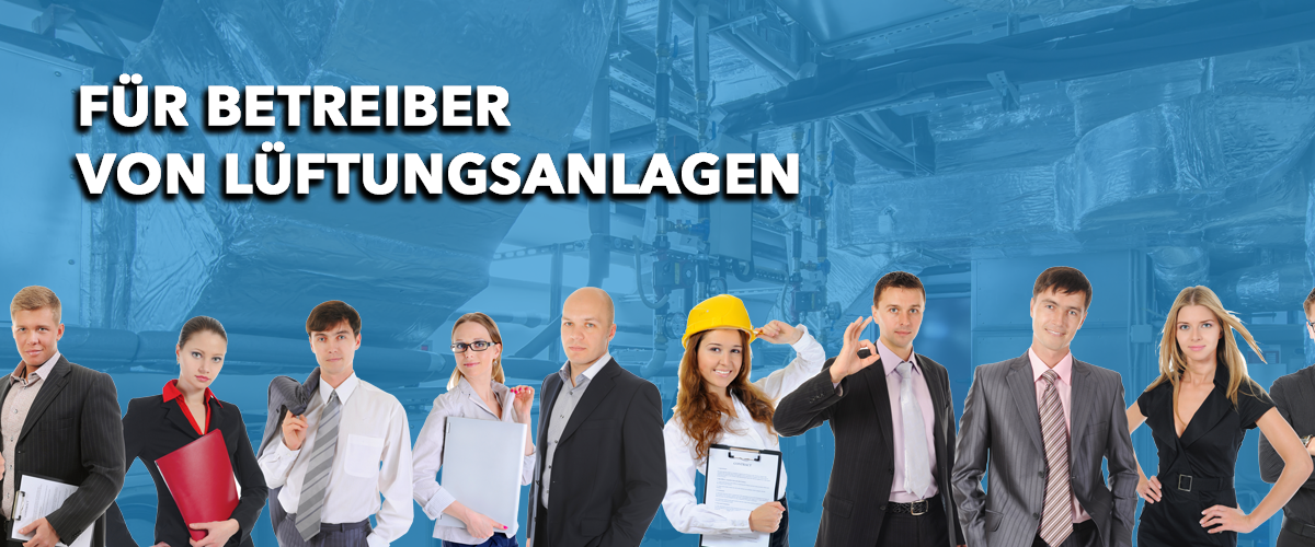 Für Betreiber von Lüftungsanlagen